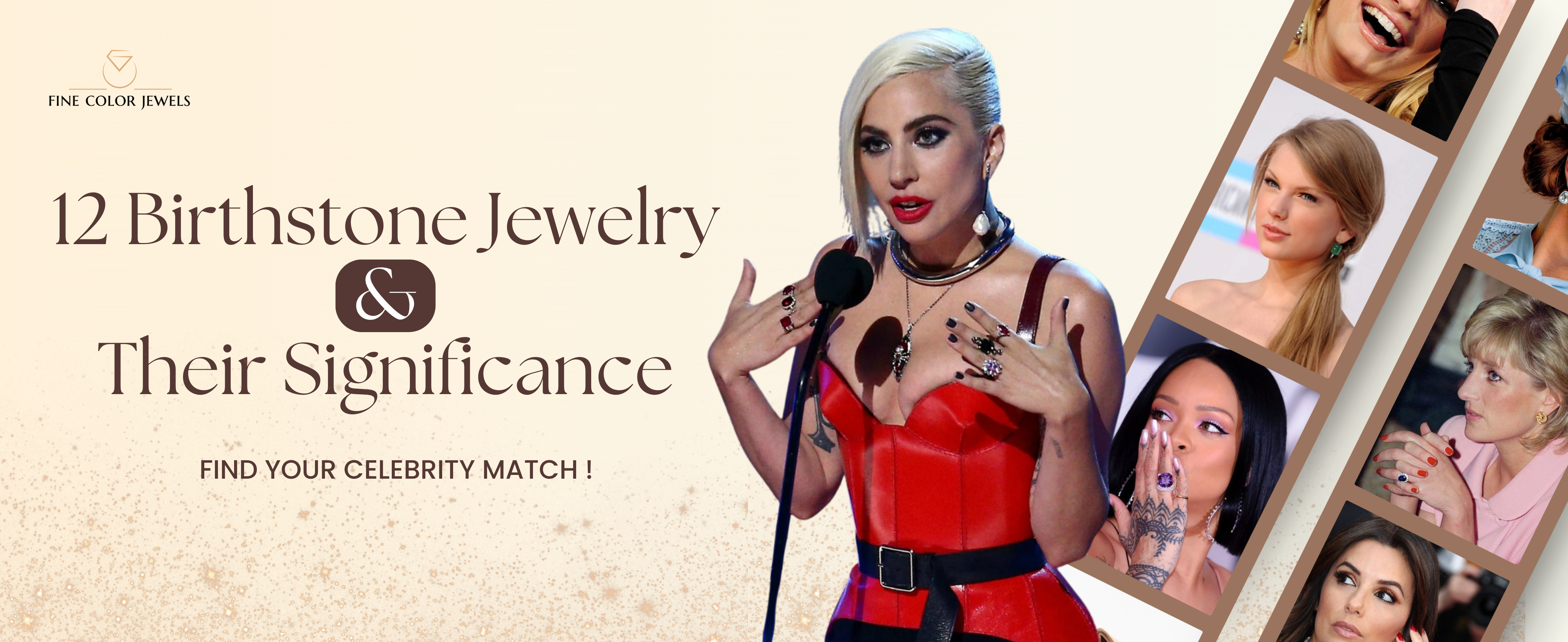 12 Birthstone Jewelry & Their Significance: Find Your Celebrity Match