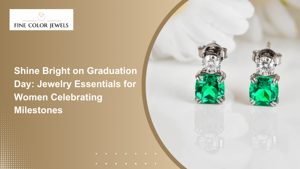 Shine Bright on Graduation Day: Jewelry Essentials for Women Celebrating Milestones