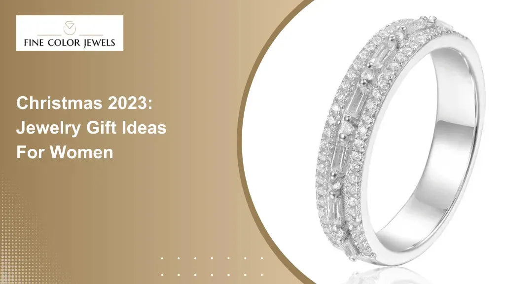 Christmas 2023: Jewelry Gift Ideas For Women